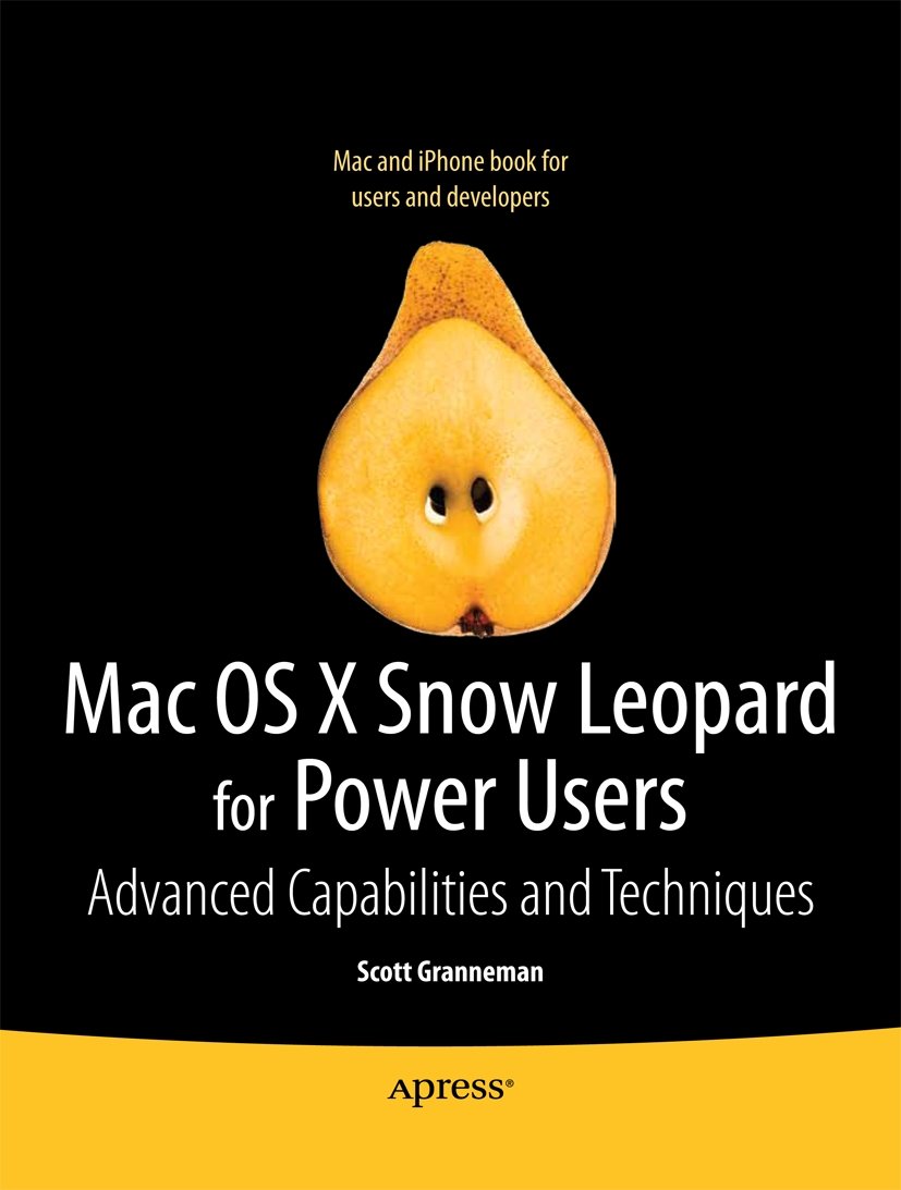 Mac OS X Snow Leopard for Power Users